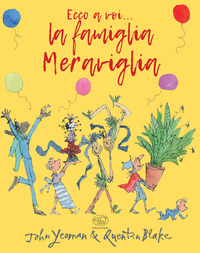 ECCO A VOI LA FAMIGLIA MERAVIGLIA