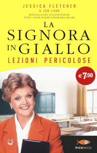 SIGNORA IN GIALLO LEZIONI PERICOLOSE