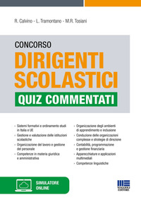 CONCORSO DIRIGENTI SCOLASTICI - QUIZ COMMENTATI. CON SIMULATORE ONLINE