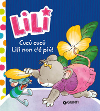 LILI - CUCU\' CUCU\' LILI NON C\'E\' PIU\' !
