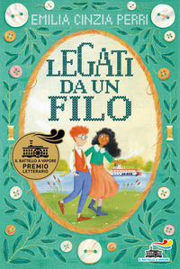 LEGATI DA UN FILO