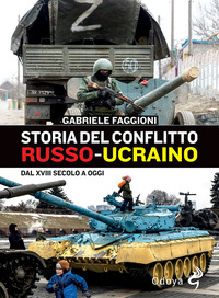 STORIA DEL CONFLITTO RUSSO - URCAINO - DAL XVIII SECOLO A OGGI