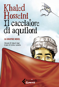 CACCIATORE DI AQUILONI - LA GRAPHIC NOVEL