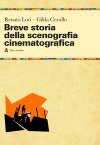 BREVE STORIA DELLA SCENOGRAFIA CINEMATOGRAFICA