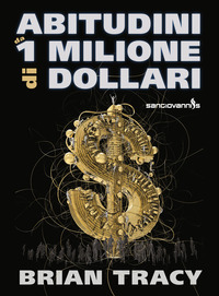 ABITUDINI DA 1 MILIONE DI DOLLARI