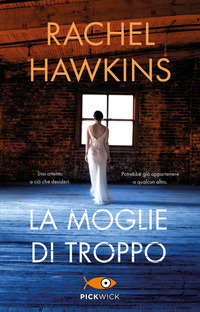 MOGLIE DI TROPPO