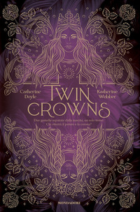 TWIN CROWNS