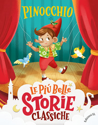 PINOCCHIO - LE PIU\' BELLE STORIE CLASSICHE