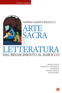 ARTE SACRA E LETTERATURA DAL RINASCIMENTO AL BAROCCO