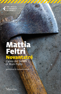 NOVANTATRE\' - L\'ANNO DEL TERRORE DI MANI PULITE