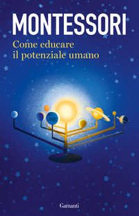 COME EDUCARE IL POTENZIALE UMANO