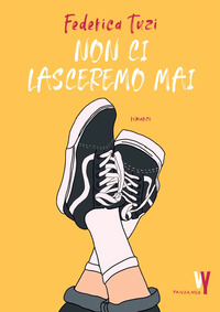 NON CI LASCEREMO MAI