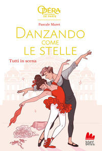 DANZANDO COME LE STELLE - TUTTI IN SCENA