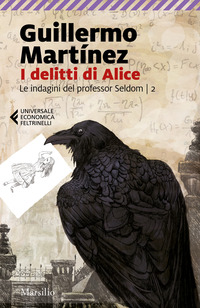 DELITTI DI ALICE - LE INDAGINI DEL PROFESSOR SELDOM