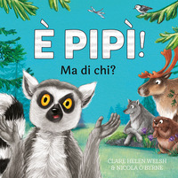 È PIPI\' ! MA DI CHI ?