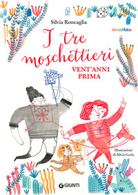 TRE MOSCHETTIERI VENT\'ANNI PRIMA