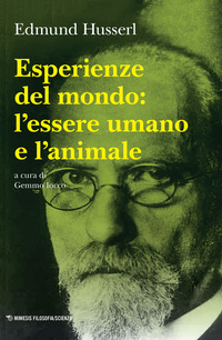 ESPERIENZE DEL MONDO - L\'ESSERE UMANO E L\'ANIMALE