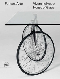 FONTANAARTE - VIVERE NEL VETRO - HOUSE OF GLASS