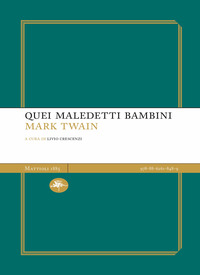 QUEI MALEDETTI BAMBINI