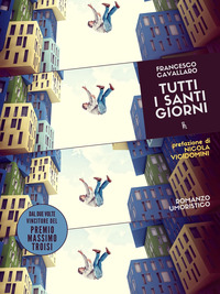 TUTTI I SANTI GIORNI