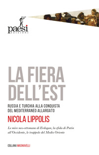 FIERA DELL\'EST - RUSSIA E TURCHIA ALLA CONQUISTA DEL MEDITERRANEO ALLARGATO