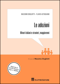 ADOZIONI - MINORI ITALIANI E STRANIERI MAGGIORENNI