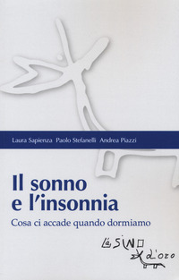 SONNO E L\'INSONNIA - COSA CI ACCADE QUANDO DORMIAMO