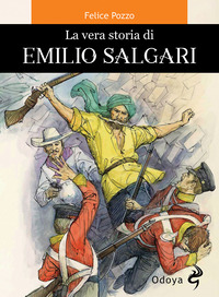 VERA STORIA DI EMILIO SALGARI