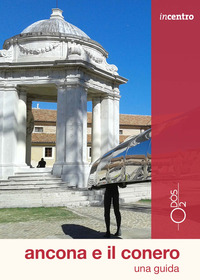 ANCONA E IL CONERO - UNA GUIDA - CON CARTINA