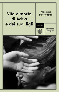VITA E MORTE DI ADRIA E DEI SUOI FIGLI