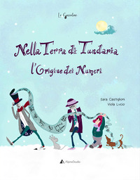 NELLA TERRA DI TUNDARIA - L\'ORIGINE DEI NUMERI