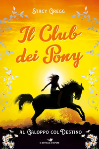 CLUB DEI PONY AL GALOPPO COL DESTINO