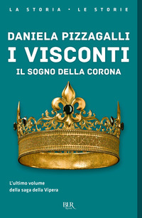 VISCONTI - IL SOGNO DELLA CORONA
