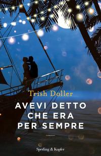AVEVI DETTO CHE ERA PER SEMPRE
