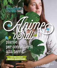 ANIME VERDI - PIANTE PER CONNETTERSI ALLA TERRA