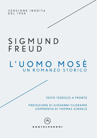UOMO MOSE\' - UN ROMANZO STORICO