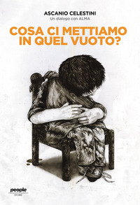 COSA CI METTIAMO IN QUEL VUOTO ?
