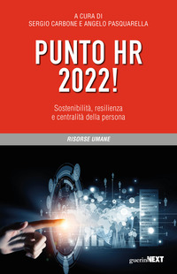 PUNTO HR 2022 - SOSTENIBILITA\' RESILIENZA E CENTRALITA\' DELLA PERSONA