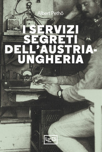SERVIZI SEGRETI DELL\'AUSTRIA UNGHERIA