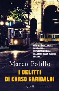 DELITTI DI CORSO GARIBALDI