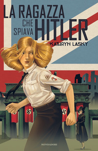 RAGAZZA CHE SPIAVA HITLER