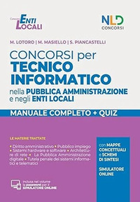 CONCORSI PER TECNICO INFORMATICO NELLA PUBBLICA AMMINISTRAZIONE E NEGLI ENTI LOCALI - MANUALE