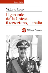 GENERALE DALLA CHIESA IL TERRORISMO LA MAFIA