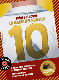 MAGIA DEL NUMERO 10 - ROMANZO CALCISTICO