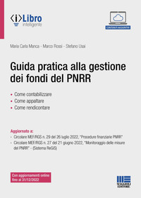 GUIDA PRATICA ALLA GESTIONE DEI FONDI DEL PNRR