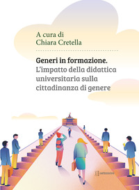 GENERI IN FORMAZIONE - L\'IMPATTO DELLA DIDATTICA UNIVERSITARIA SULLA CITTADINANZA DI GENERE