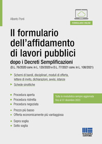 FORMULARIO DELL\'AFFIDAMENTO DI LAVORI PUBBLICI DOPO I DECRETI SEMPLIFICAZIONI