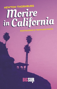 MORIRE IN CALIFORNIA