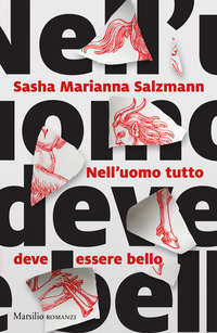NELL\'UOMO TUTTO DEVE ESSERE BELLO