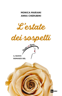 ESTATE DEI SOSPETTI - IL NUOVO ROMANZO DEL PARADISO DELLE SIGNORE